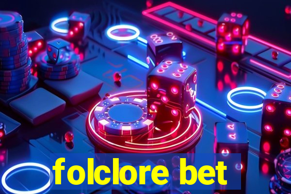 folclore bet